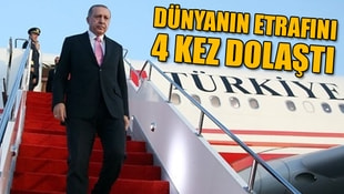 Erdoğan, dünyanın etrafını 4 kez dolaştı