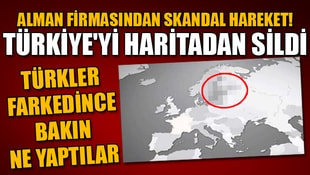 Alman firmasından skandal hareket! Türkiyeyi haritadan sildi