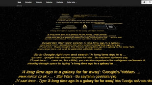 Googleda A long time ago in a galaxy far far away diye arama yaptığınızda!