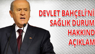 MHP Lideri Devlet Bahçelinin sağlık durumu iyiye gidiyor