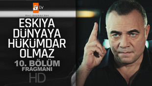 Eşkıya Dünyaya Hükümdar Olmaz 52. yeni bölümde tansiyon yükseliyor!