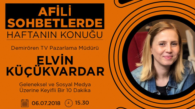 AFIli Sohbetlerin bu haftaki  konuğu Elvin Küçükvardar