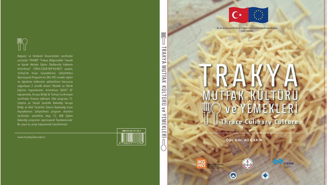 Trakya'nın mutfak kültürü gelecek nesillere aktarılacak