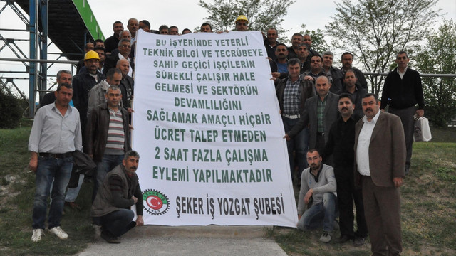 Şeker fabrikası işçilerinden ücretsiz fazla mesai eylemi